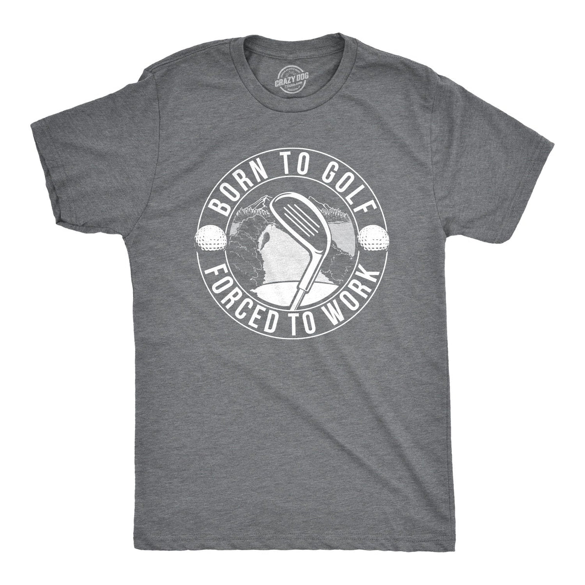 Born To Golf Men's T Shirt