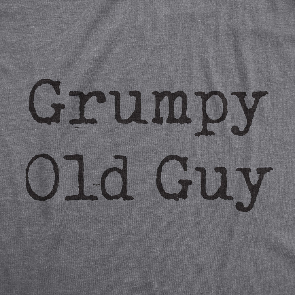 Grumpy Old Guy Men's T Shirt