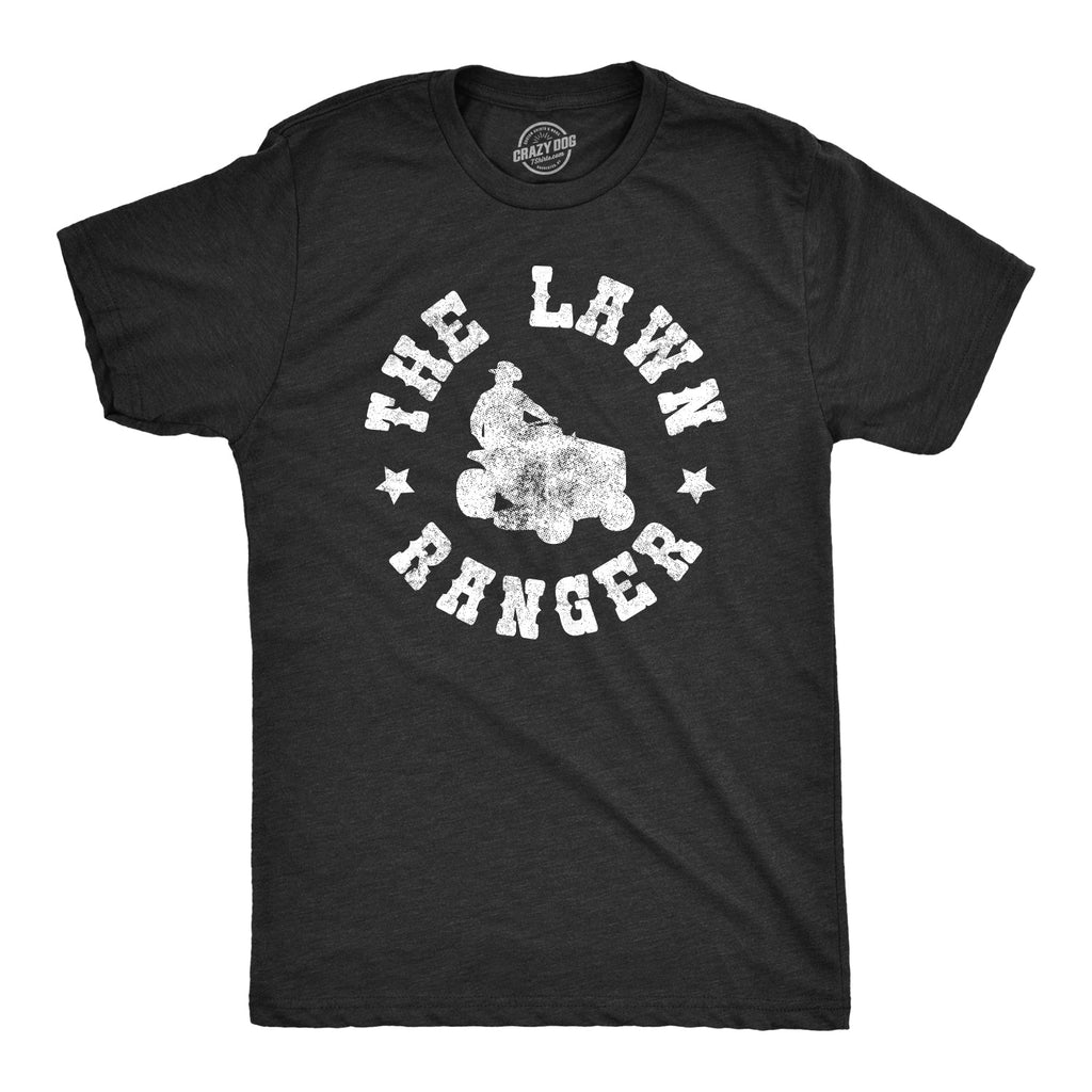 The Lawn Ranger Men's T Shirt