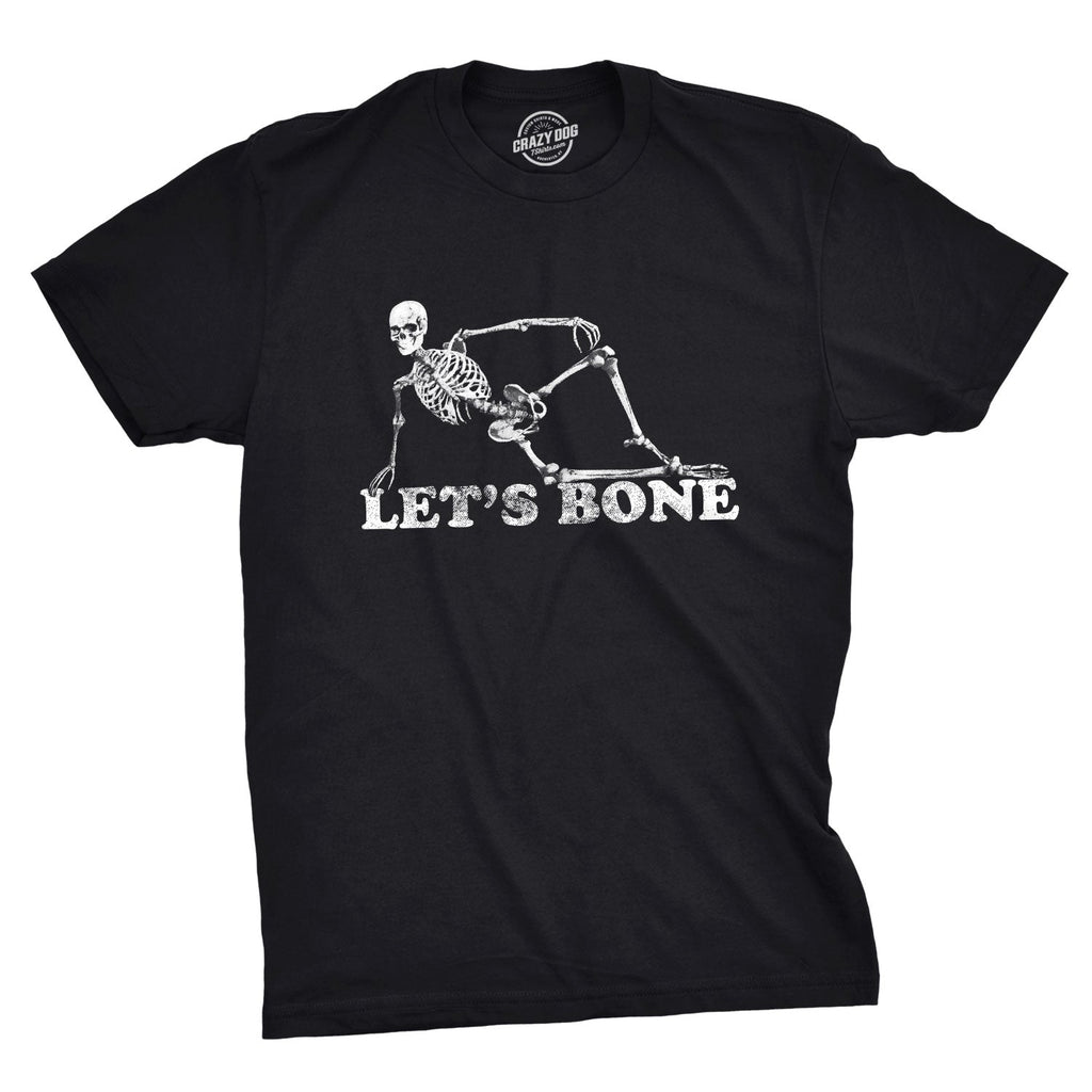 Let's Bone Men's T Shirt