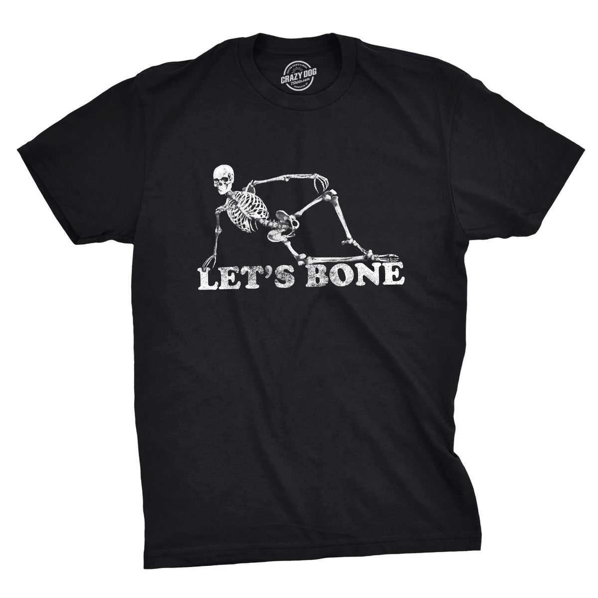 Let's Bone Men's T Shirt