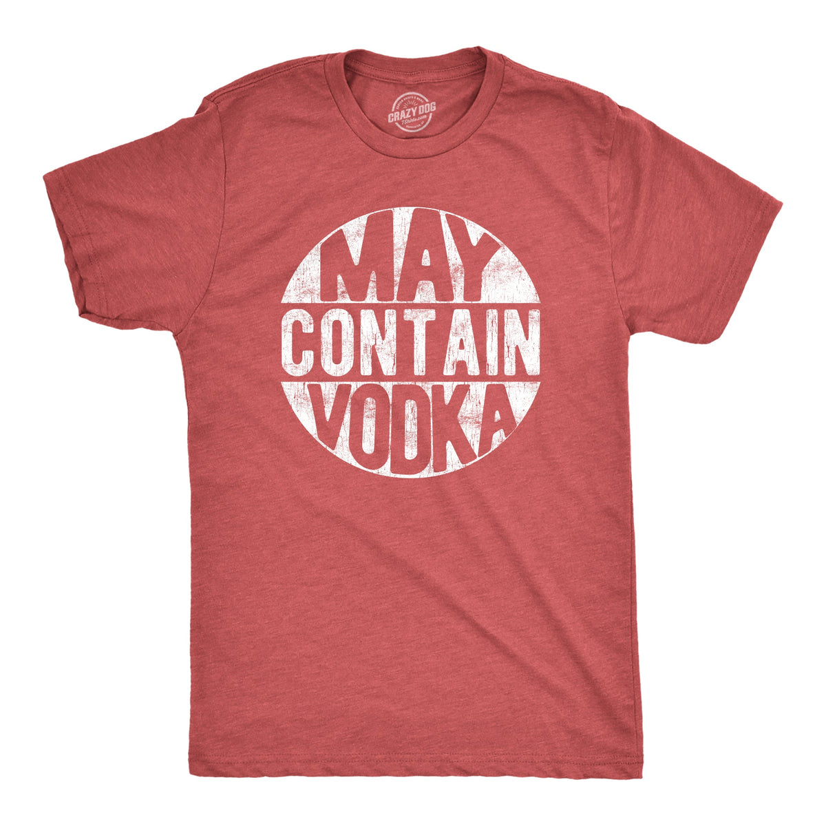 May Contain Vodka Men's T Shirt