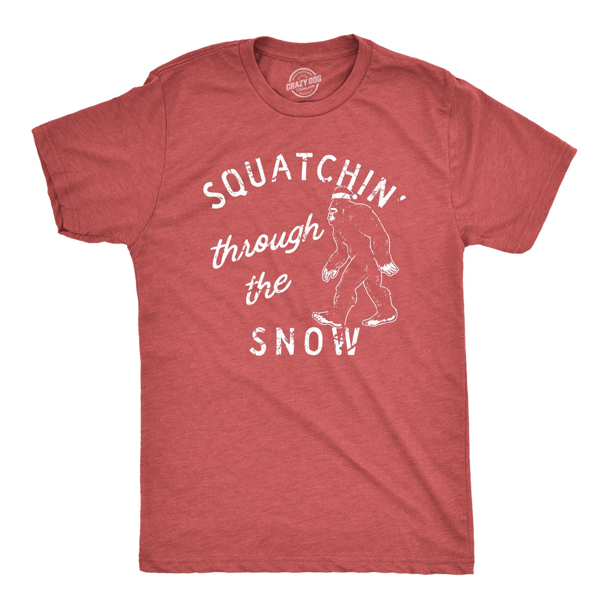 Squatchin Through The Snow Men's T Shirt