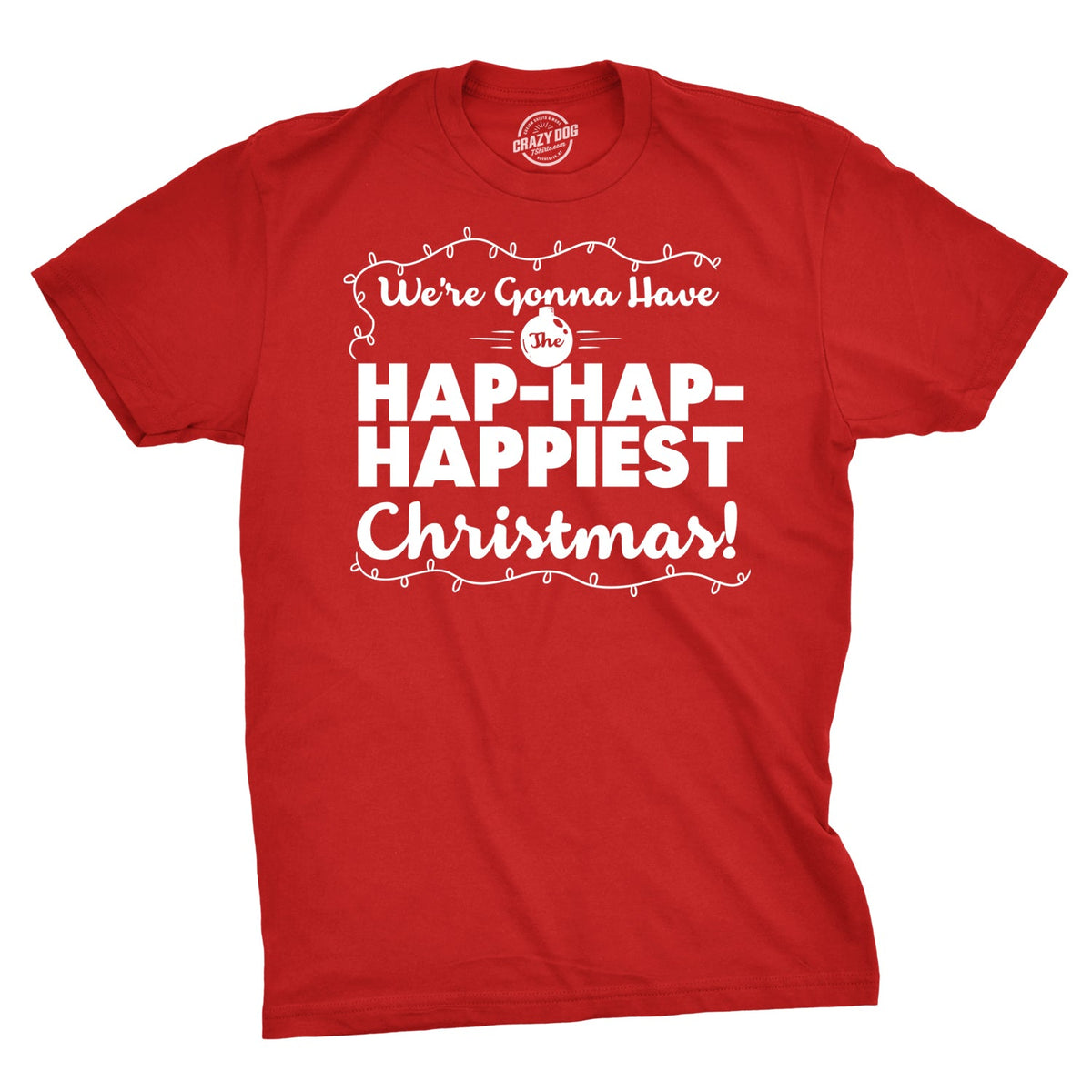 Hap-Hap-Happiest Christmas Men's T Shirt