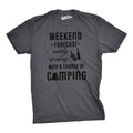 Weekend Forecast: Mostly Drinking With A Chance Of Camping Men's T Shirt