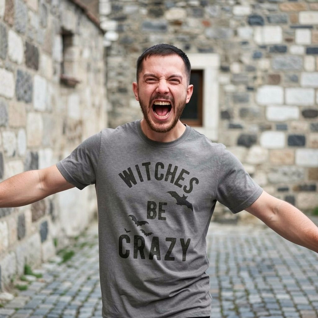 Witches Be Crazy Men's T Shirt